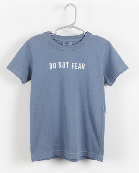 DO NOT FEAR | Kids T-Shirt | Comfort Colors